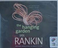 The Hanging Garden written by Ian Rankin performed by Michael Page on Audio CD (Unabridged)